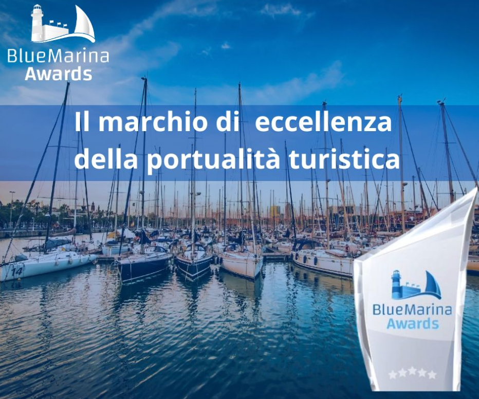 Blue Marina Awards 2026: stato dell'arte della portualità turistica italiana